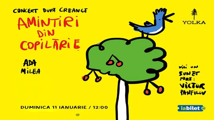 Cluj-Napoca: Ada Milea – Concert „Amintiri din copilărie după Creangă”