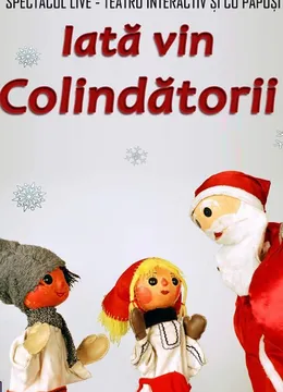 Iată vin Colindătorii @ Clubul Țăranului – La Mama