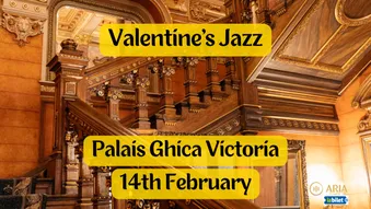 Valentine’s Jazz at Palais Ghica Victoria