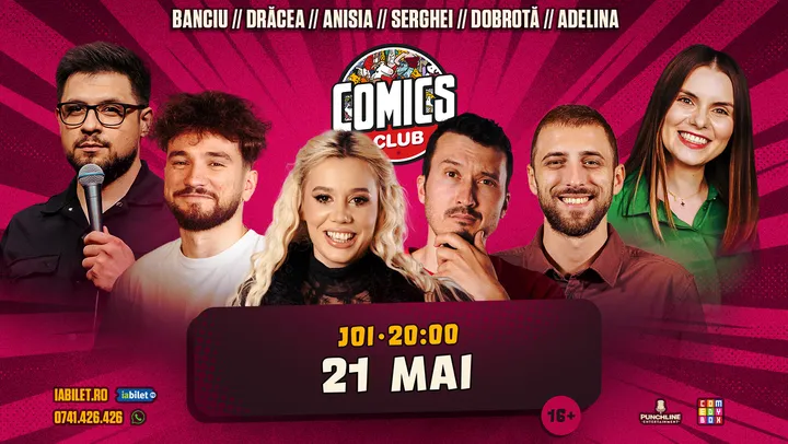 Stand-up cu Anisia, Serghei, Dracea, Banciu, Dobrota, Adelina la ComicsClub!