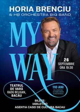 Bacau: Horia Brenciu - My Way
