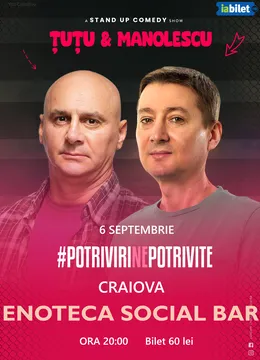 Craiova: Stand-up comedy - Dan Țuțu și Cristi Manolescu