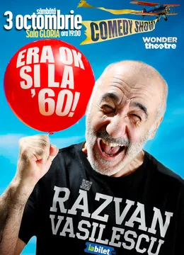 Razvan Vasilescu - Era OK si la 60