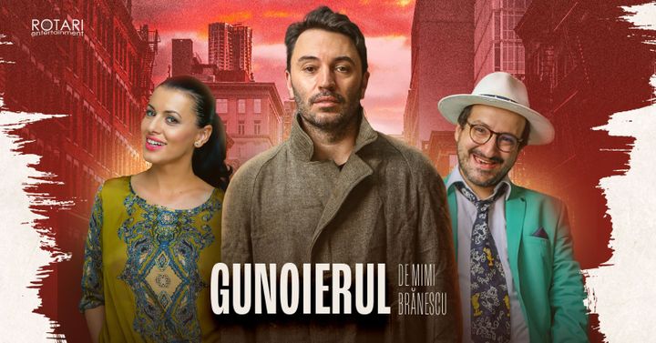 Barlad: GUNOIERUL - Teatrul V.I. Popa