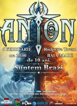 Baia Mare: ANTON - de 10 ani Suntem Brazi - Turneu Aniversar