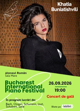 Khatia Buniatishvili – Concert de Gală | Bucharest International Piano Festival