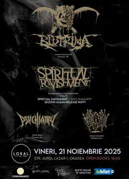 Oradea: Blutrina x Spiritual Ravishment x Vaginal Reflux x Psychiatry