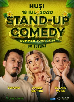 Huși: Stand-Up Comedy pe terasă cu Anisia Gafton, Serghei și Eduard Moise