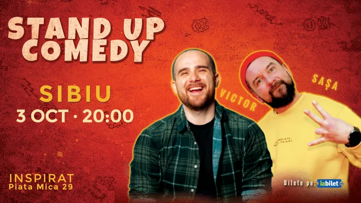 Sibiu: Stand-Up Comedy cu Victor Băra & Sașa