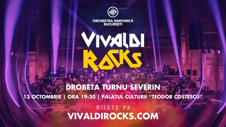Drobeta-Turnu Severin: Vivaldi Rocks - Orchestra Simfonică București