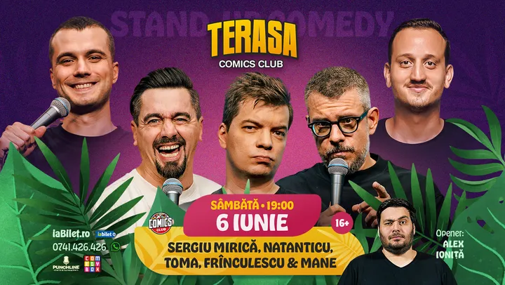 Stand-up cu Toma, Natanticu, Frînculescu, Mane Voicu și Mirică pe Terasa ComicsClub!