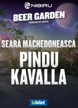 Nibiru: Seara Machedoneasca - Pindu & Kavalla
