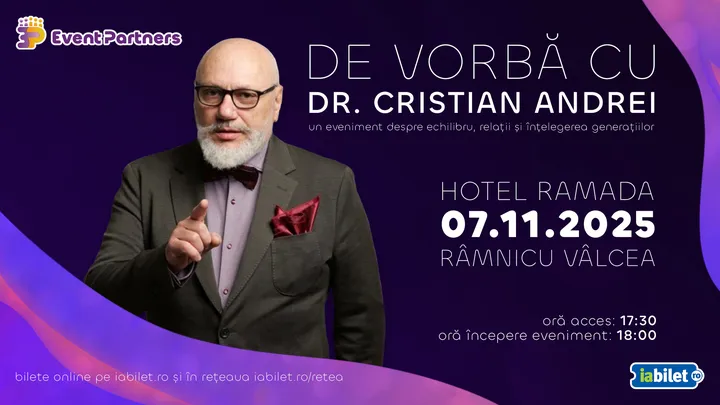 Ramnicu Valcea: De vorbă cu Dr. Cristian Andrei – un eveniment despre echilibru, relații și înțelegerea generațiilor