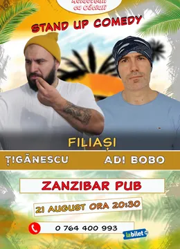Filiasi: Stand-up Comedy cu Adi Bobo si Ionut Tiganescu
