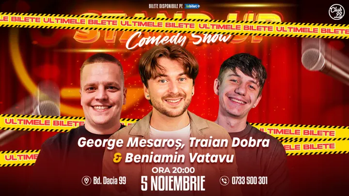 Stand-Up Comedy Show cu Dobra Traian, George Mesaros si Beni Vatavu