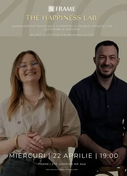 Cluj-Napoca: The Happiness lab @FRAME