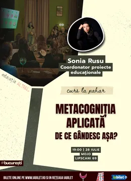 Curs la Pahar - Metacogniția aplicată. De ce gândesc așa?