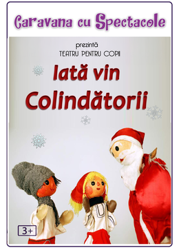 Iată vin Colindătorii @ Clubul Țăranului – La Mama