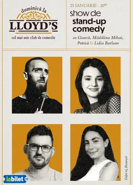 Lloyd's: Stand-up comedy cu Radu Giurcă, Mădălina Mihai, Petrică Iștoc și Lidia Borlean