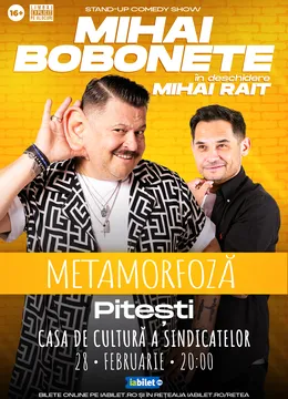 Pitesti: Mihai Bobonete - Metamorfoză - Turneu National 2026