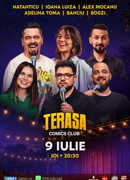 Stand-up cu Natanticu, Mocanu, Adelina Toma, Banciu, Bogzi și Ioana Luiza pe Terasa ComicsClub!