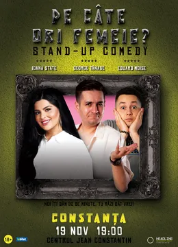 Constanta: Show stand-up "De cate ori femeie?"