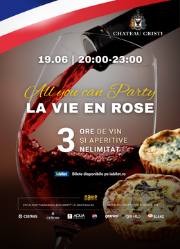 All you can Party: La vie en Rose w/ Chateau Cristi