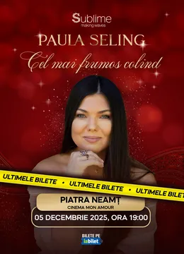 Piatra Neamt: Paula Seling - “Cel mai frumos colind”