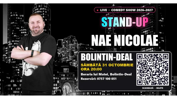 Bolintin-Deal: Stand-up cu Nae Nicolae