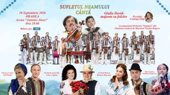 Oradea: Sufletul Neamului Cântă