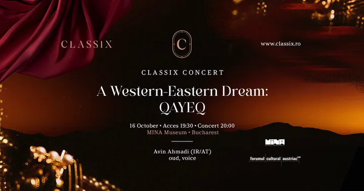 Classix Concert :: A Western-Eastern Dream :: QAYEQ :: București