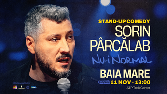 Baia Mare: Stand-up comedy Sorin Pârcălab | Nu-i normal (SHOW 1)