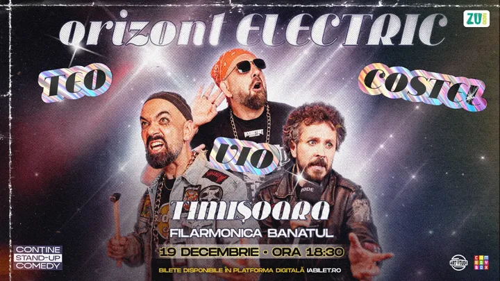 Timisoara: Teo, Vio și Costel - Orizont Electric | Stand Up Comedy Show 1 | ORA 18:30
