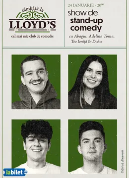 Lloyd's: Stand-up comedy cu Teo Abagiu, Adelina Toma, Teo Ioniță și Duku