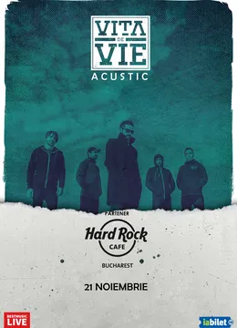 Concert Vita de Vie Acustic la Hard Rock Cafe