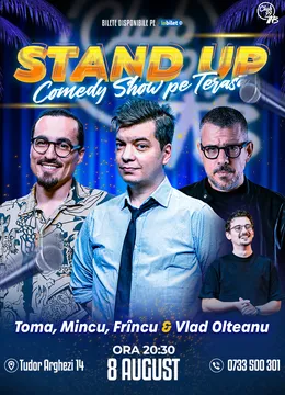 Stand-up Comedy cu Mincu, Frincu, Toma - Vlad Olteanu la Terasa TNB