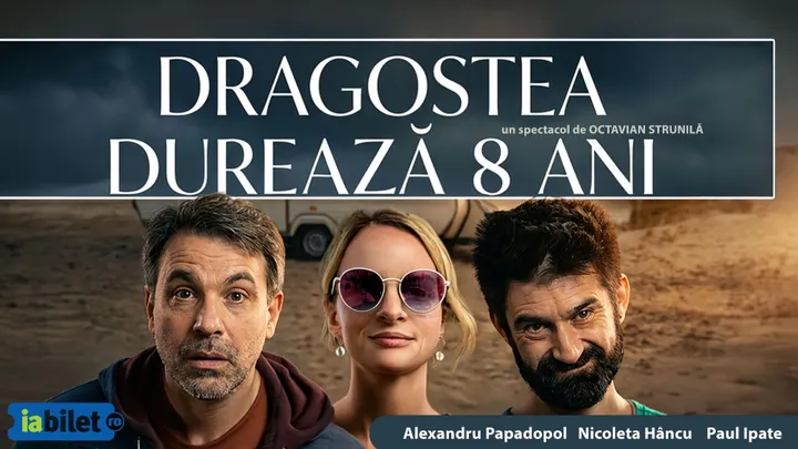 Dragostea durează 8 ani