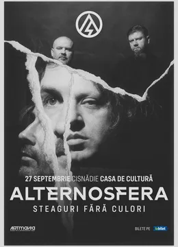 Cisnădie: ALTERNOSFERA - Steaguri Fără Culori