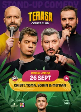 Stand-up Comedy cu Cristi Popesco, Toma, Sorin și Mitran pe Terasa ComicsClub!
