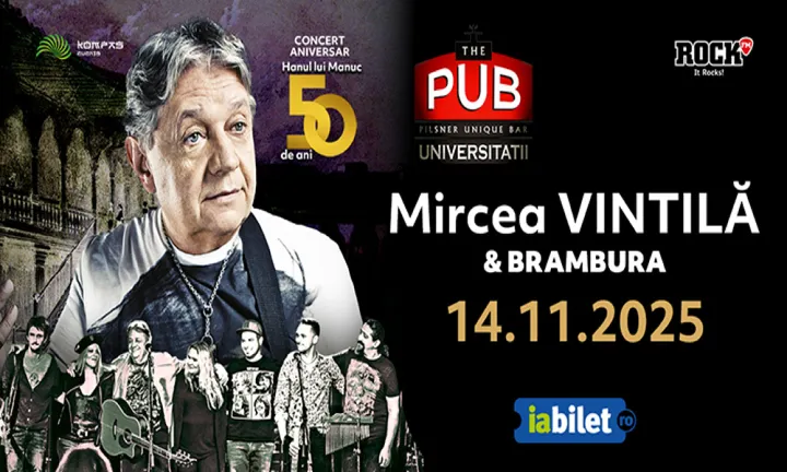 Concert Aniversar ''Hanul Lui Manuc'' 50 de ani – Mircea Vintila & Brambura
