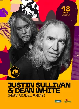 Justin Sullivan & Dean White / New Model Army