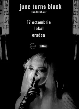 Oradea: June Turns Black – thedarkplace Tour