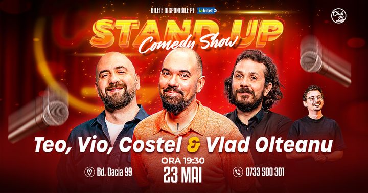 Stand up Comedy cu Teo, Vio, Costel - Vlad Olteanu