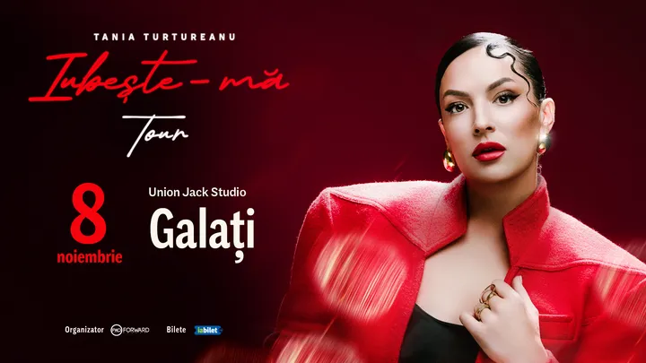 Galati: Tania Turtureanu - Iubeste-ma - Turneu