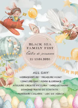 Black Sea Family Fest - Festival de Paște pentru întreaga familie – La Herghelie!