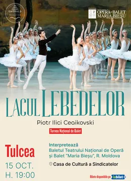 Tulcea: Lacul Lebedelor (Balet in 4 acte)
