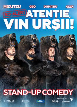 Codlea: Stand-up Comedy cu Micutzu, Geo Adrian si George Dumitru - “Atentie, vin ursii!" - SHOW 1