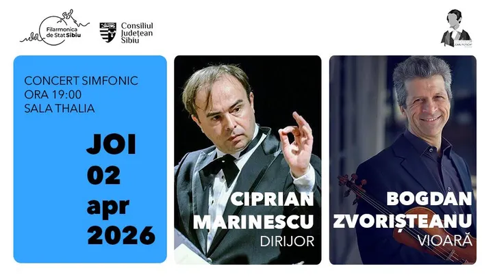 Sibiu: Concert Simfonic  – Ciprian Marinescu | Bogdan Zvorișteanu