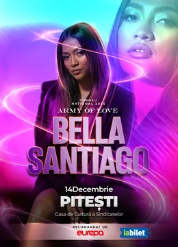 Pitești: Bella Santiago – Army of Love Tour