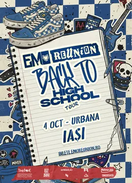 Iasi: Emo Reunion: Back To (High) School Tour